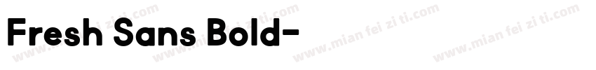 Fresh Sans Bold字体转换